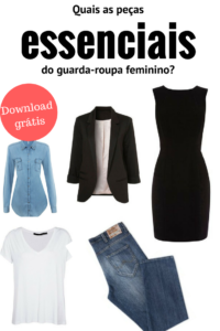 quais as peças essenciais do guarda-roupa feminino